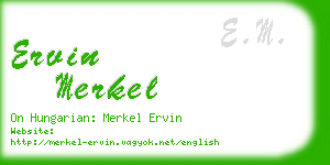 ervin merkel business card